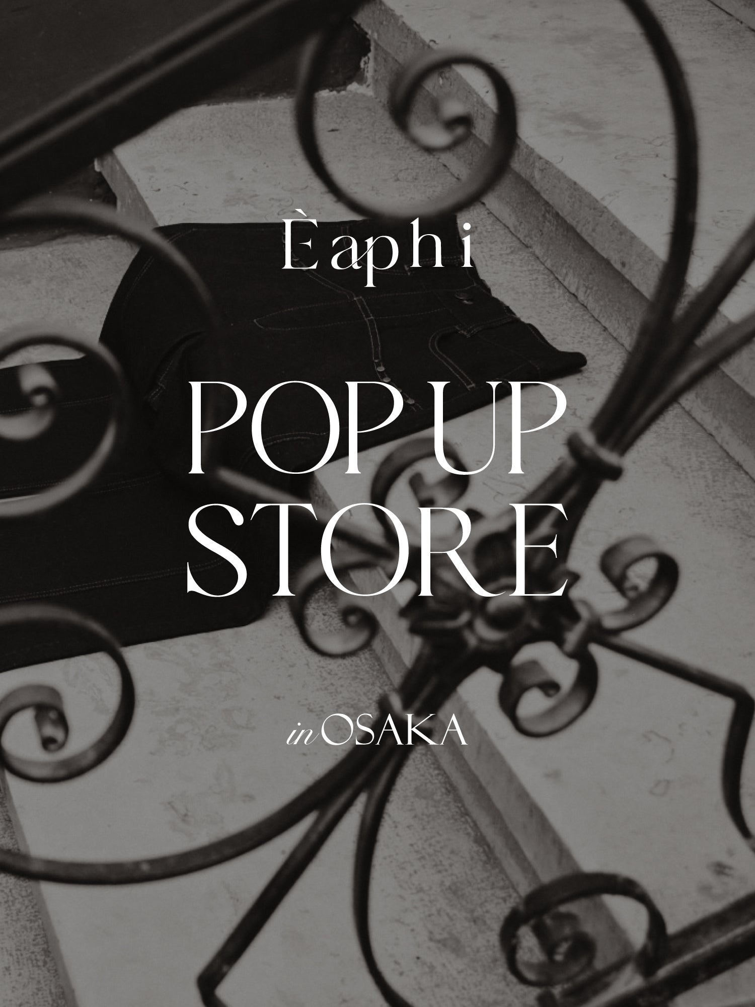 25AW POP UP STORE in Osaka